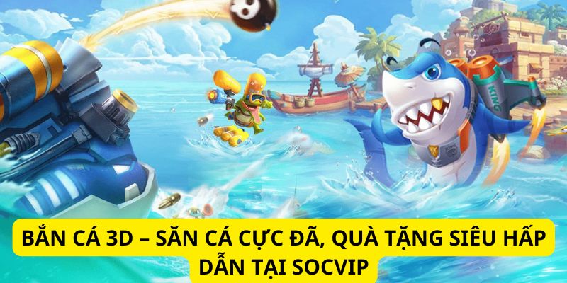 ban ca 3d dai dien