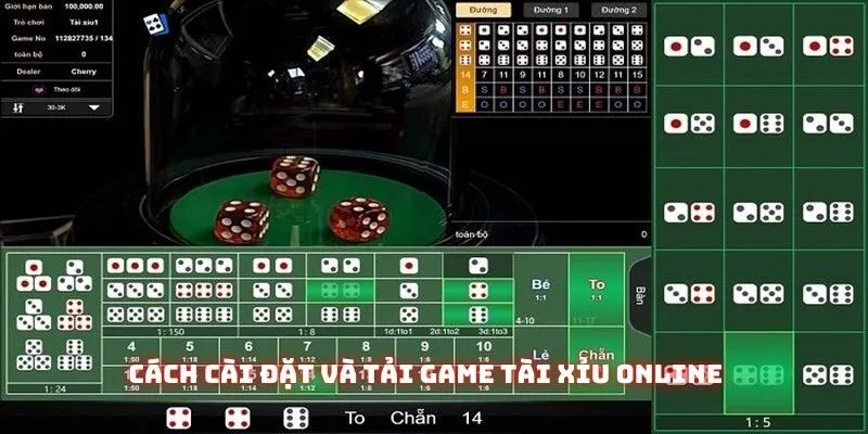 Cách cài đặt và tải game tài xỉu online